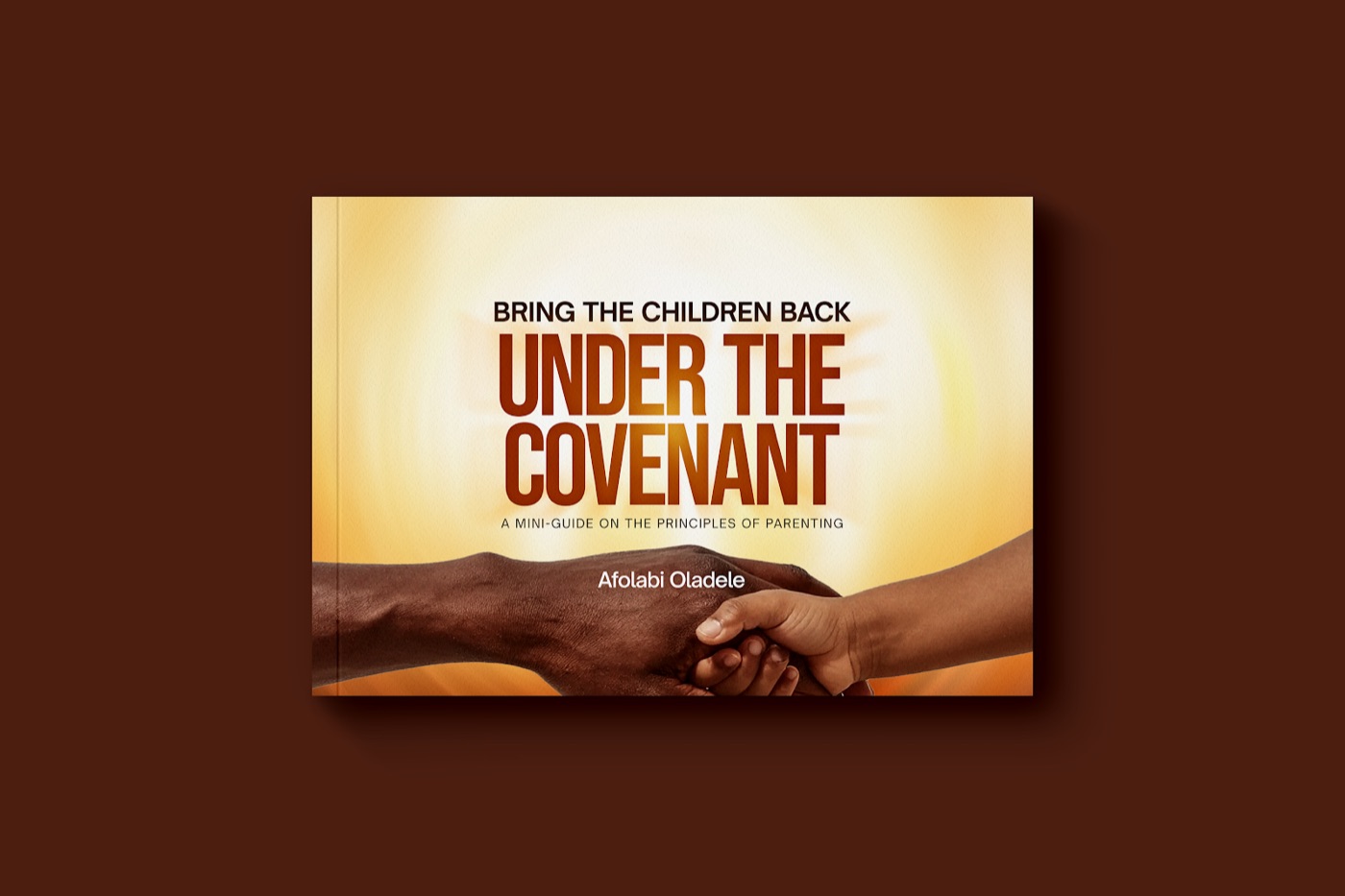 Bring the Children Back Under the Covenant